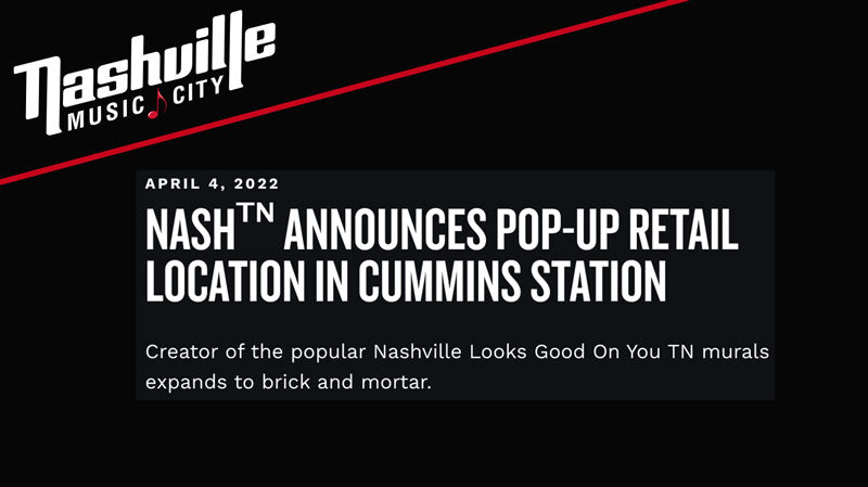 nashᵀᴺ Pop-Up Nashville Retail Location Press Release